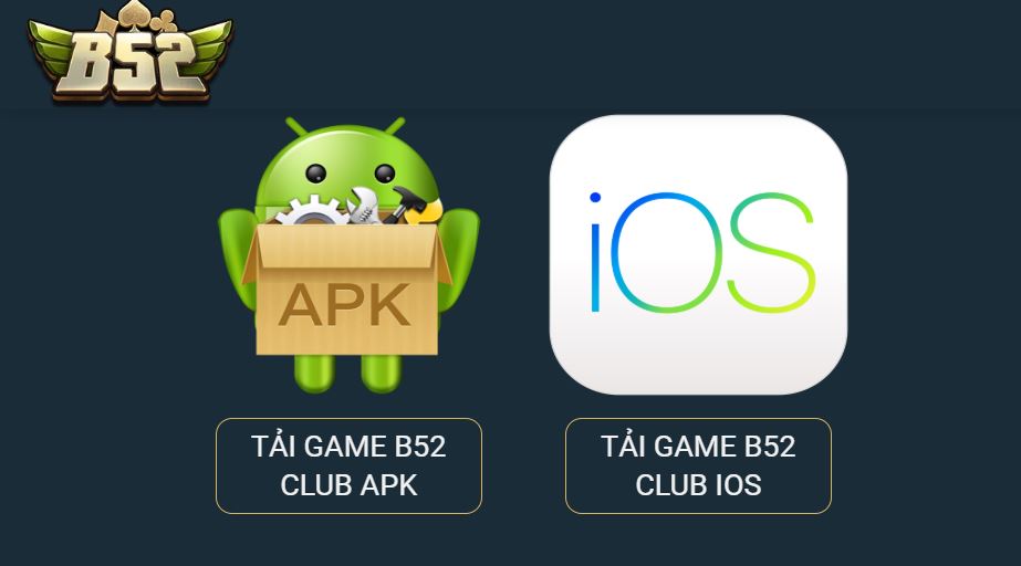 Tải App B52 Club - giới thiệu ứng dụng